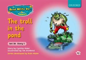 Read Write Inc Phonics Fiction Set 3A Pink The Troll in the Pond 