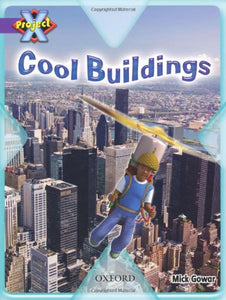 Project X: Buildings: Cool Buildings 