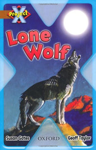 Project X: Strong Defences: Lone Wolf 