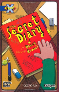 Project X: Y5 Blue Band: Top Secret Cluster: The Secret Diary of Danny Grower 