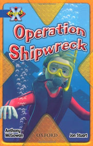 Project X: Y5 Blue Band: Hidden Depths Cluster: Operation Shipwreck 