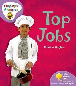 Oxford Reading Tree: Stage 1+: Floppy's Phonics Non-fiction: Top Jobs 