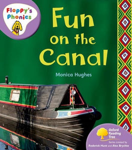 Oxford Reading Tree: Stage 1+: Floppy's Phonics Non-fiction: Fun on the Canal 