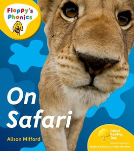 Oxford Reading Tree: Stage 5: Floppy's Phonics Non-fiction: World Safari 