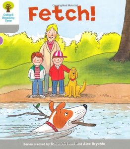 Oxford Reading Tree: Level 1: Wordless Stories B: Fetch 