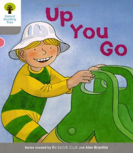 Oxford Reading Tree: Level 1: More First Words: Up You Go 