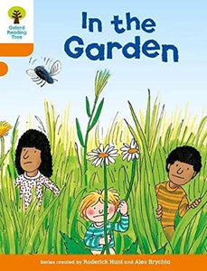 Oxford Reading Tree: Level 6: Stories: In the Garden 