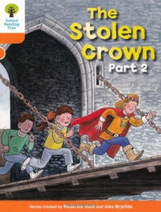 Oxford Reading Tree: Level 6: More Stories B: The Stolen Crown Part 2 