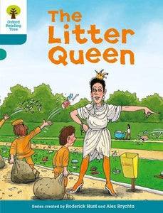 Oxford Reading Tree: Level 9: Stories: The Litter Queen 