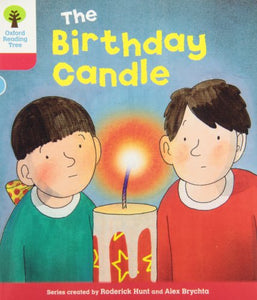 Oxford Reading Tree: Level 4: Decode and Develop: The Birthday Candle 