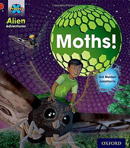 Project X: Alien Adventures: Red: Moths 