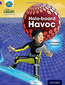 Project X: Alien Adventures: Purple: Holo-Board Havoc 