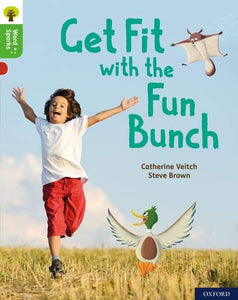 Oxford Reading Tree Word Sparks: Level 2: Get Fit with the Fun Bunch 