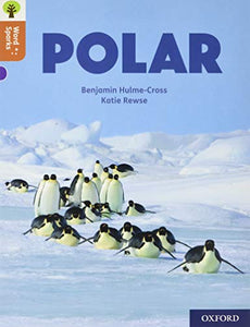 Oxford Reading Tree Word Sparks: Level 8: Polar 