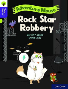 Oxford Reading Tree Word Sparks: Level 11: Rock Star Robbery 