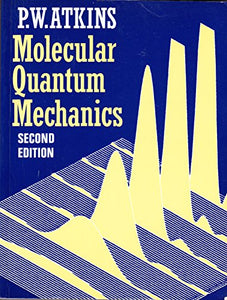 Molecular Quantum Mechanics 