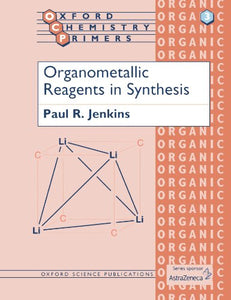 Organometallic Reagents in Synthesis 