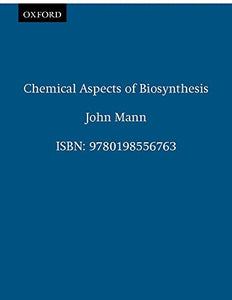 Chemical Aspects of Biosynthesis 