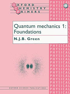 Quantum Mechanics 1 