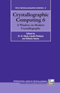 Crystallographic Computing 6 