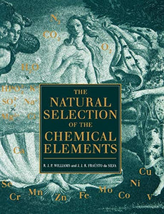 The Natural Selection of the Chemical Elements 