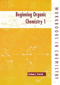 Beginning Organic Chemistry 1 