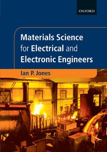 Materials Science for Electrical and Electronic Engineers 