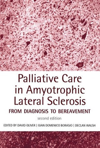 Palliative Care in Amyotrophic Lateral Sclerosis 