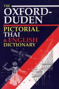 The Oxford-Duden Pictorial Thai and English Dictionary 