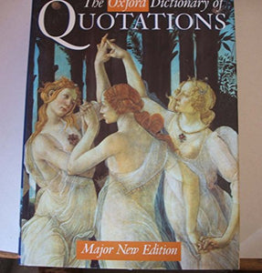 The Oxford Dictionary of Quotations 