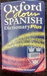 Oxford Colour Spanish Dictionary Plus 