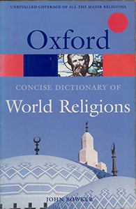 The Concise Oxford Dictionary of World Religions 