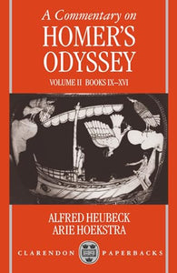 A Commentary on Homer's Odyssey: Volume II: Books IX-XVI 