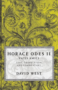 Horace: Odes II: Vatis Amici 