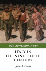 Italy in the Nineteenth Century 