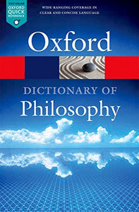 The Oxford Dictionary of Philosophy 