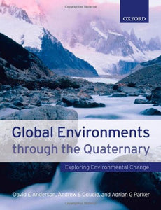 Global Environments Through the Quaternary 