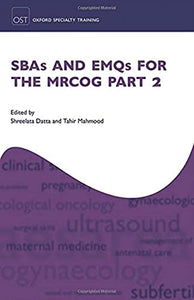 SBAs and EMQs for the MRCOG Part 2 