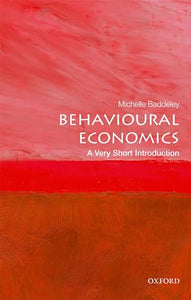 Behavioural Economics: A Very Short Introduction 