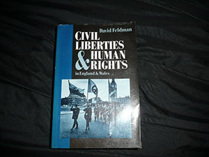 Civil Liberties and Human Rights in England and Wales 