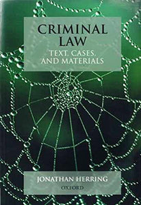 Criminal Law : Text, Cases, and Materials 