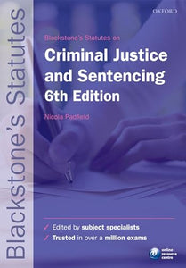 Blackstone's Statutes on Criminal Justice & Sentencing 