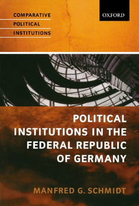 Political Institutions in the Federal Republic of Germany 