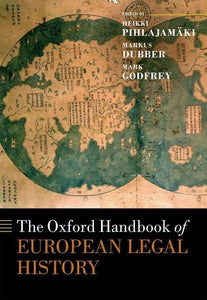 The Oxford Handbook of European Legal History 