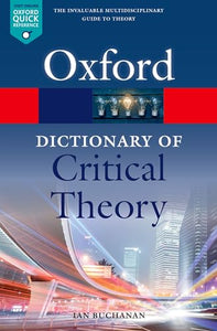 A Dictionary of Critical Theory 