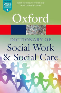 A Dictionary of Social Work and Social Care 