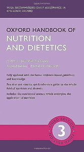 Oxford Handbook of Nutrition and Dietetics 