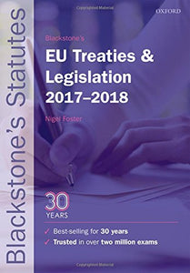 Blackstone's EU Treaties & Legislation 2017-2018 