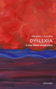 Dyslexia: A Very Short Introduction 