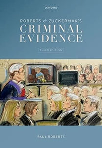 Roberts & Zuckerman's Criminal Evidence 